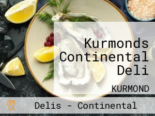 Kurmonds Continental Deli