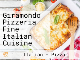 Giramondo Pizzeria Fine Italian Cuisine