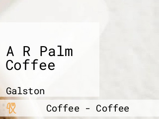 A R Palm Coffee