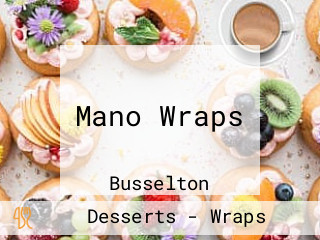 Mano Wraps