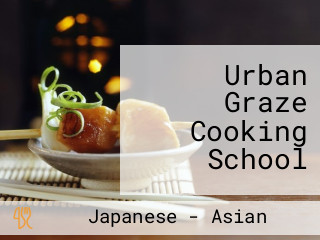 Urban Graze Cooking School