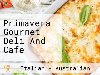 Primavera Gourmet Deli And Cafe