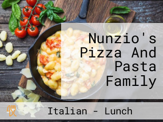 Nunzio's Pizza And Pasta Family