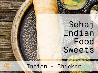 Sehaj Indian Food Sweets Quakers Hill