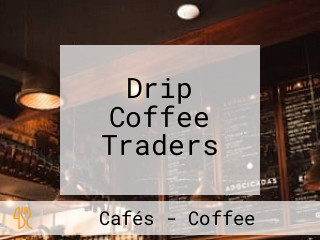 Drip Coffee Traders