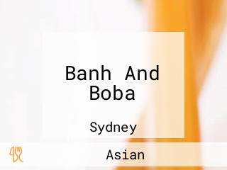 Banh And Boba