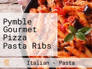 Pymble Gourmet Pizza Pasta Ribs