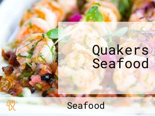 Quakers Seafood