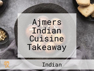 Ajmers Indian Cuisine Takeaway