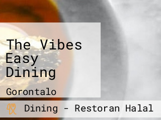 The Vibes Easy Dining