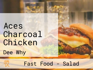 Aces Charcoal Chicken