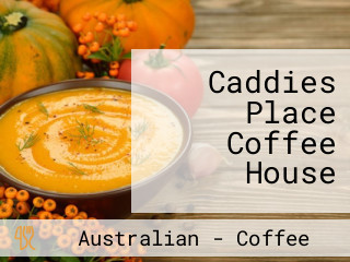 Caddies Place Coffee House