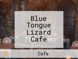 Blue Tongue Lizard Cafe