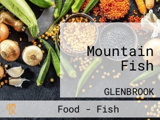 Mountain Fish