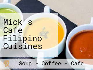 Mick's Cafe Filipino Cuisines