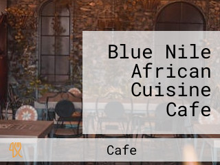 Blue Nile African Cuisine Cafe