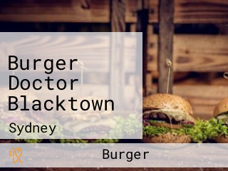 Burger Doctor Blacktown