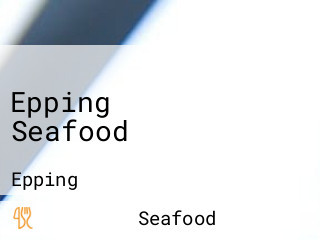 Epping Seafood