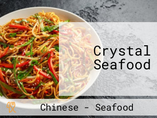 Crystal Seafood