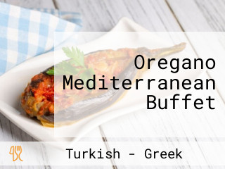 Oregano Mediterranean Buffet