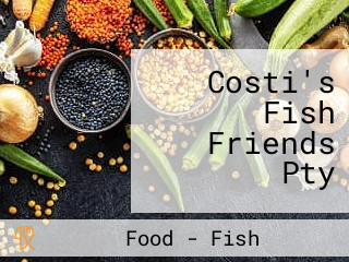 Costi's Fish Friends Pty