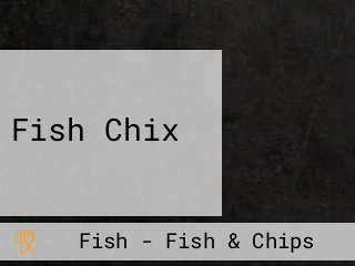 Fish Chix