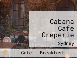 Cabana Cafe Creperie