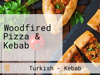 Woodfired Pizza & Kebab