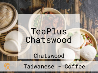 TeaPlus Chatswood