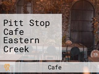 Pitt Stop Cafe Eastern Creek