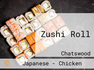 Zushi Roll