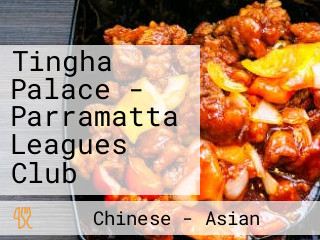 Tingha Palace - Parramatta Leagues Club