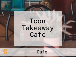 Icon Takeaway Cafe