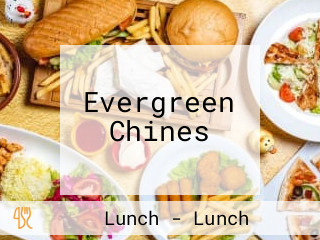 Evergreen Chines