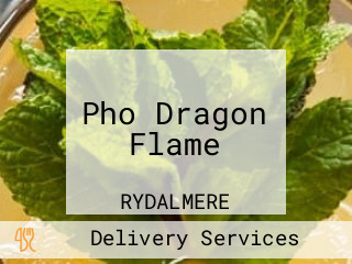 Pho Dragon Flame