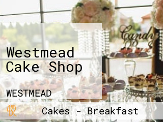 Westmead Cake Shop