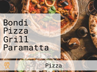 Bondi Pizza Grill Paramatta