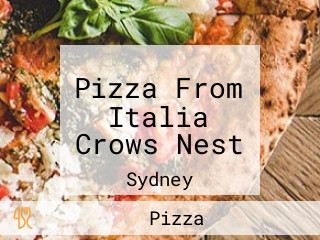 Pizza From Italia Crows Nest