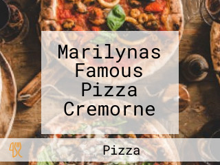 Marilynas Famous Pizza Cremorne