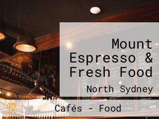 Mount Espresso & Fresh Food