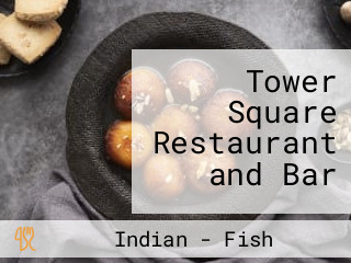 Tower Square Restaurant and Bar