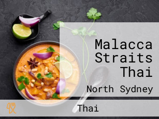 Malacca Straits Thai