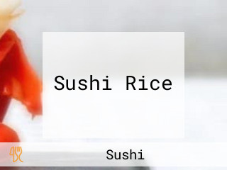 Sushi Rice