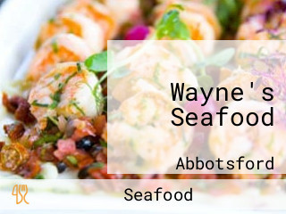 Wayne's Seafood