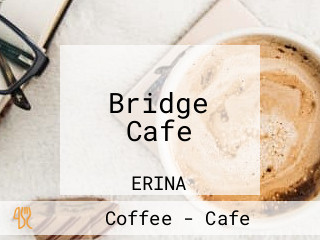 Bridge Cafe