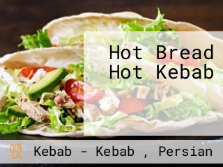 Hot Bread Hot Kebab نون داغ کباب داغ