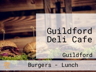 Guildford Deli Cafe