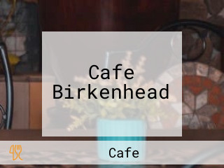 Cafe Birkenhead