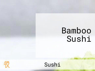 Bamboo Sushi