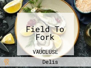 Field To Fork